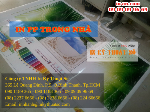 Công ty TNHH In Kỹ Thuật Số - Digital Printing cung cấp dịch vụ in PP trong nhà tại Bình Thạnh